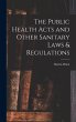 The Public Health Acts and Other... - Bild 1