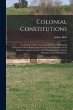 Colonial Constitutions: An Outline of... - Bild 1