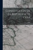 Constitución De La República De Cuba