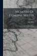 Memoirs Of General Miller: In The... - Bild 1