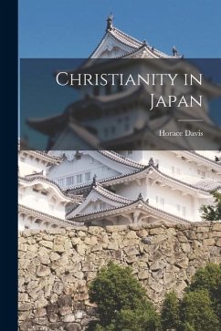 Christianity in Japan - Davis, Horace