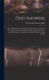Odd Showers; or, An Explanation of the Rain of Insects, Fishes, and Lizards; Soot, Sand, Ans Ashes; Red Rain and Snow; Meteoric Stones; and Other Bodies, by Carribber; Intended Chiefly for Young Persons