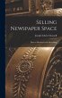 Selling Newspaper Space: How to Develop... - Bild 1