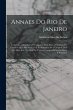 Annaes Do Rio De Janeiro: Contendo a... - Bild 1