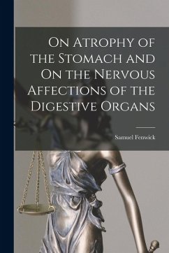 Cover On Atrophy of the Stomach and On the Nervous Affections of the Digestive Organs