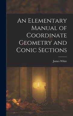 Cover An Elementary Manual of Coordinate Geometry and Conic Sections