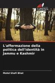 L'affermazione della politica dell'identità in Jammu e Kashmir