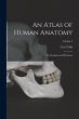 An Atlas of Human Anatomy: For Students... - Bild 1