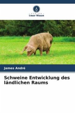 Schweine Entwicklung des ländlichen Raums - André, James