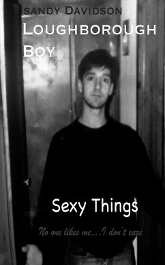 Loughborough Boy; Sexy Things - Davidson, Sandy