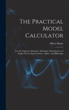 The Practical Model Calculator - Byrne, Oliver
