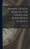 Marine Design Manual for Fiberglass Reinforced Plastics