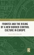 Frontex and the Rising of a New Border... - Bild 1