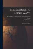 The Economic Long Wave: Theory and Evidence