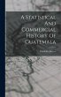 A Statistical And Commercial History Of... - Bild 1