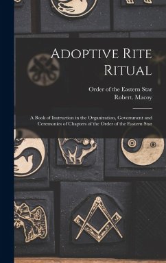Adoptive Rite Ritual - Macoy, Robert