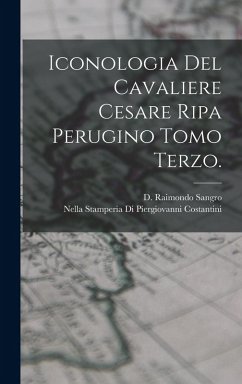 Cover Iconologia Del Cavaliere Cesare Ripa Perugino Tomo Terzo.