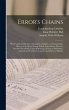 Error's Chains: How Forged and Broken:... - Bild 1