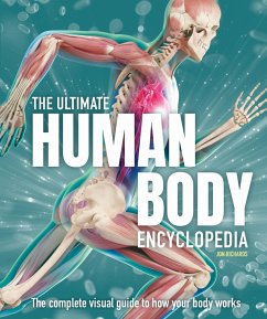 The Ultimate Human Body Encyclopedia - Richards, Jon