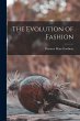 The Evolution of Fashion - Bild 1