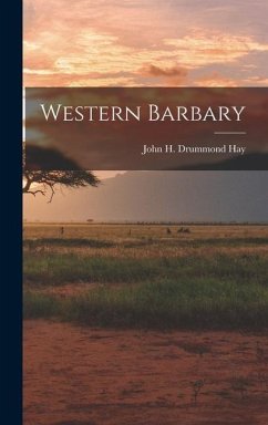 Western Barbary - H. Drummond Hay, John