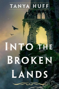 Into the Broken Lands - Huff, Tanya