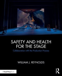Safety and Health for the Stage - Reynolds, William J.
