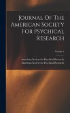 Journal Of The American Society For Psychical Research; Volume 1