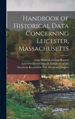 Cover Handbook of Historical Data Concerning Leicester, Massachusetts