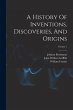 A History Of Inventions, Discoveries,... - Bild 1