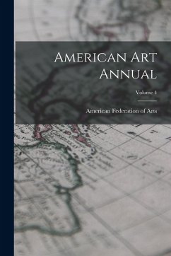 American Art Annual; Volume 4
