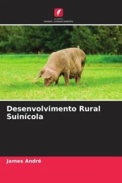 Desenvolvimento Rural Suinícola - André, James