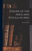 Fissure of the Anus and Fistula in Ano