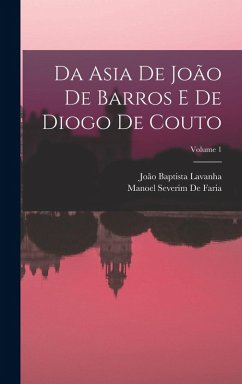 Cover Da Asia De João De Barros E De Diogo De Couto; Volume 1