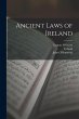 Ancient Laws of Ireland - Bild 1