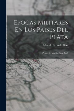 Cover Epocas Militares En Los Paises Del Plata