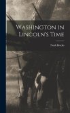 Washington in Lincoln's Time