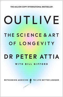 Outlive - Attia, Peter; Gifford, Bill