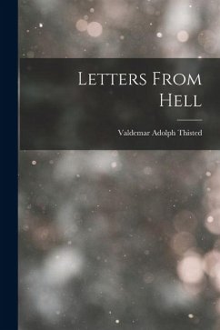 Letters From Hell - Adolph, Thisted Valdemar