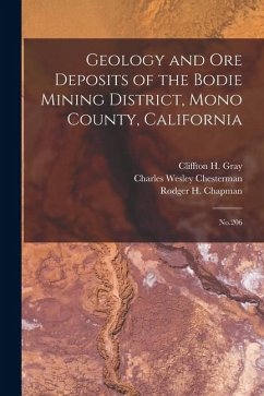 Cover Geology and ore Deposits of the Bodie Mining District, Mono County, California: No.206