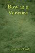 Bow at a Venture - Bild 1