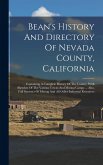 Bean's History And Directory Of Nevada County, California