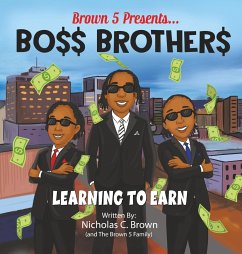 BO$$ BROTHER$ - C. Brown, Nicholas; Family, The Brown