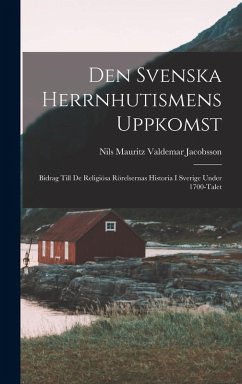 Cover Den Svenska Herrnhutismens Uppkomst