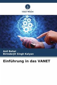 Einführung in das VANET - Behal, Anil;Kalyan, Birinderjit Singh