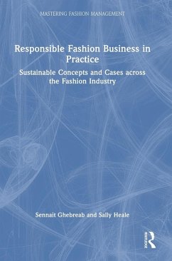 Responsible Fashion Business in Practice - Ghebreab, Sennait; Heale, Sally