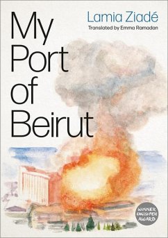 My Port of Beirut - Ziade, Lamia;Ramadan, Emma