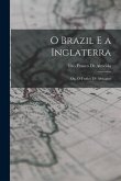 O Brazil E a Inglaterra: Ou, O Trafico De Africanos