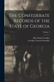 The Confederate Records of the State of Georgia; Volume 4