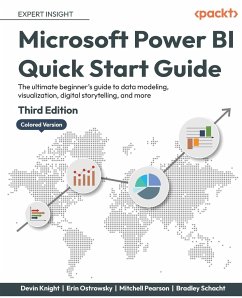 Microsoft Power BI Quick Start Guide - Third Edition - Knight, Devin; Ostrowsky, Erin; Pearson, Mitchell